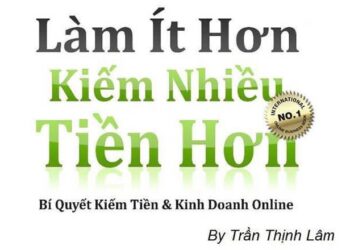 Bí quyết kiếm hàng trăm triệu mỗi tháng của tôi như thế nào?
