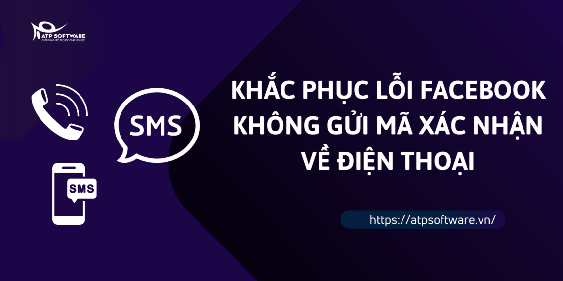 Khắc phục lỗi Facebook không gửi mã xác nhận về điện thoại 5 khac-phuc-loi-facebook-1