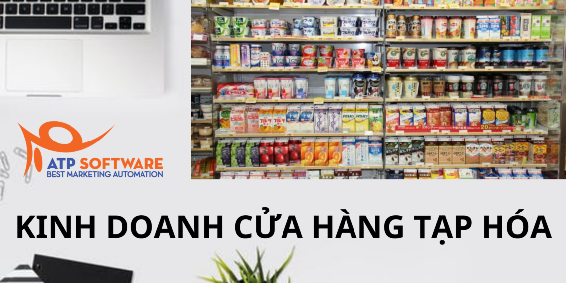 Kinh doanh cửa hàng tạp hóa - xu hướng hiện nay 2 Kinh doanh cửa hàng tạp hóa – xu hướng hiện nay