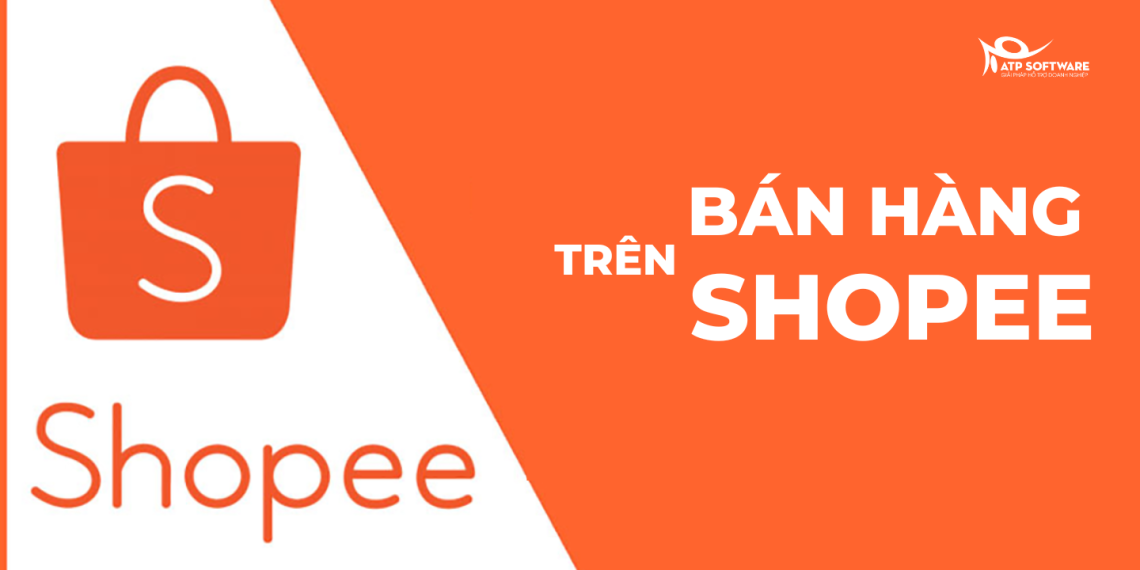 Hướng dẫn cách bán hàng trên Shopee hiệu quả từ A-Z 26 ban-hang-tren-shopee