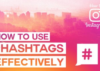 TĂNG LIKES VÀ FOLLOWERS TRÊN INSTAGRAM BẰNG HASHTAG CỰC HIỆU QUẢ