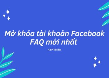 Mở khóa tài khoản Facebook FAQ mới nhất