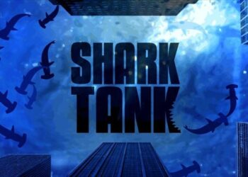 SHARK TANK – CÁCH CÁC CÁ MẬP ĐÁNH GIÁ MỘT DỰ ÁN KHỞI NGHIỆP