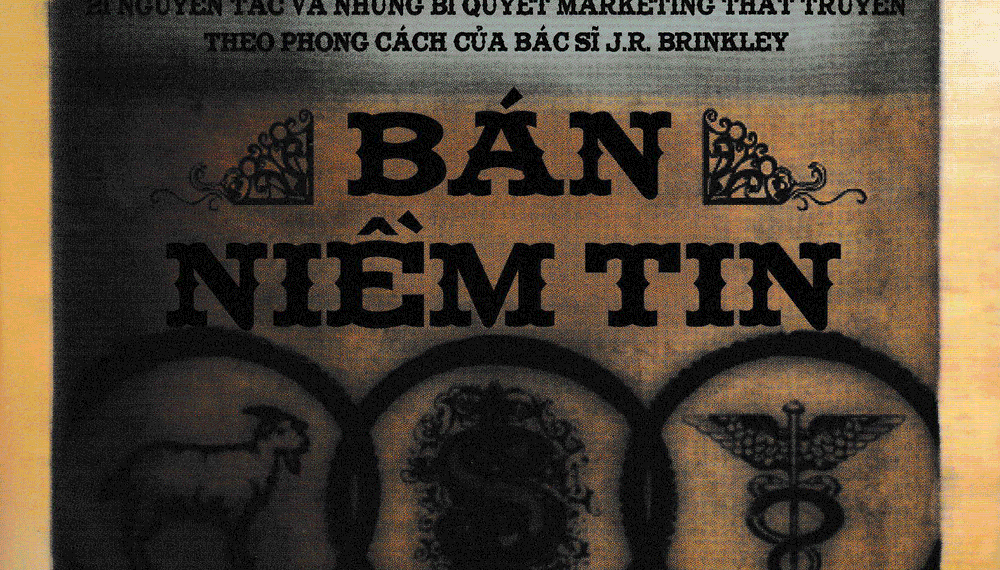 BÁN NIỀM TIN - 21 nguyên tắc và bí quyết marketing thất truyền 1 BÁN NIỀM TIN – 21 nguyên tắc và bí quyết marketing thất truyền