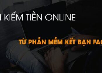 cach-kiem-tien-online-tu-phan-mem-ket-ban-facebook