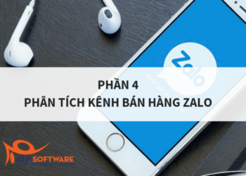 Series các vấn đề thường gặp khi bán hàng đa kênh – Phần 4: Phân tích kênh bán hàng Zalo