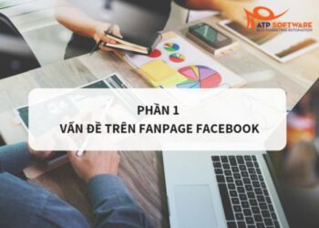 Series các vấn đề thường gặp khi bán hàng đa kênh – Phần 1: Bán hàng trên Fanpage Facebook