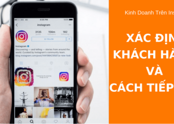7 Phương pháp kinh doanh hiệu quả trên Instagram