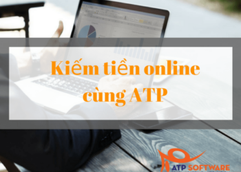 Kiếm tiền online cùng ATP – Mô hình kinh doanh online không có rủi ro