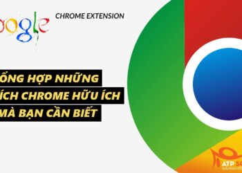 Top ứng dụng hữu ích nhất dành cho Chrome mà bạn không thể bỏ qua