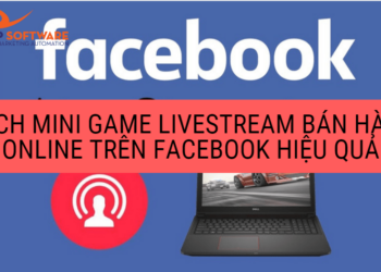 Cách Mini Game livestream bán hàng online trên facebook hiệu quả