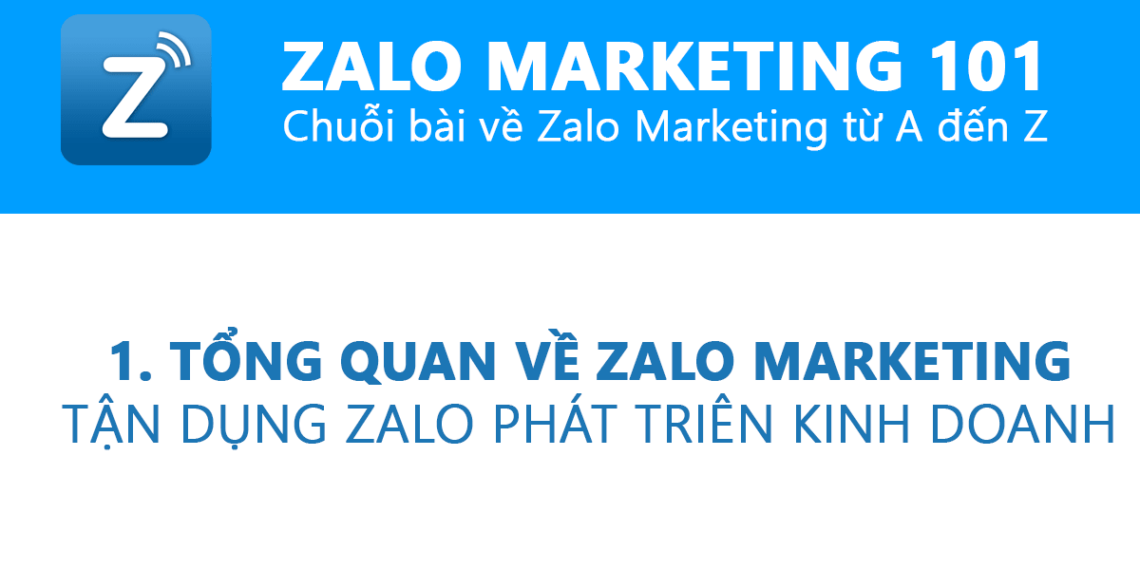 Zalo marketing là gì?Cách làm Zalo marketing và bán hàng hiệu quả nhất 2018 2 Zalo marketing là gì?Cách làm Zalo marketing và bán hàng hiệu quả nhất 2018