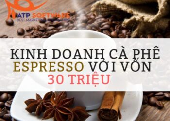 Kế hoạch kinh doanh cà phê espresso với vốn 30 triệu hiệu quả nhất