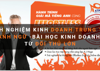 Kinh nghiệm kinh doanh trung tâm Anh ngữ – Bài học kinh doanh từ đối thủ lớn