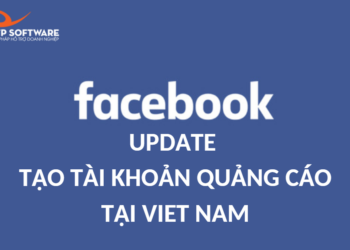HOT! Facebook cập nhật chính sách quảng cáo mới cho riêng thị trường Việt Nam