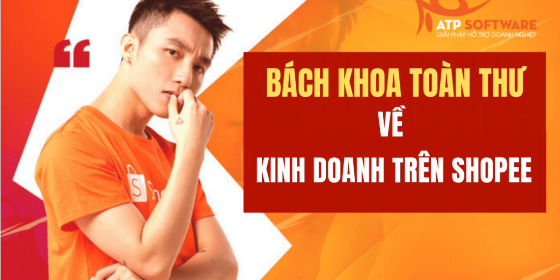Hướng dẫn bán hàng trên Shopee chi tiết từ A-Z