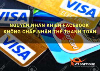 Tại sao Facebook không chấp nhận thẻ thanh toán? Lý do và cách khắc phục?