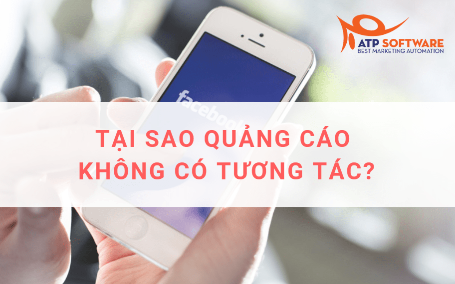 Tại sao chạy bài quảng cáo mà không có ai tương tác? 5 Tại sao chạy bài quảng cáo mà không có ai tương tác?