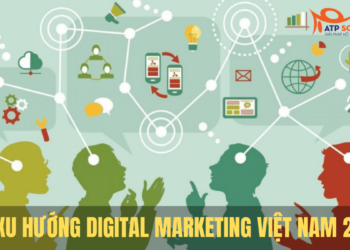 11 Xu hướng Digital Marketing Việt Nam 2019 – Nền tảng quan trọng cho những năm sau