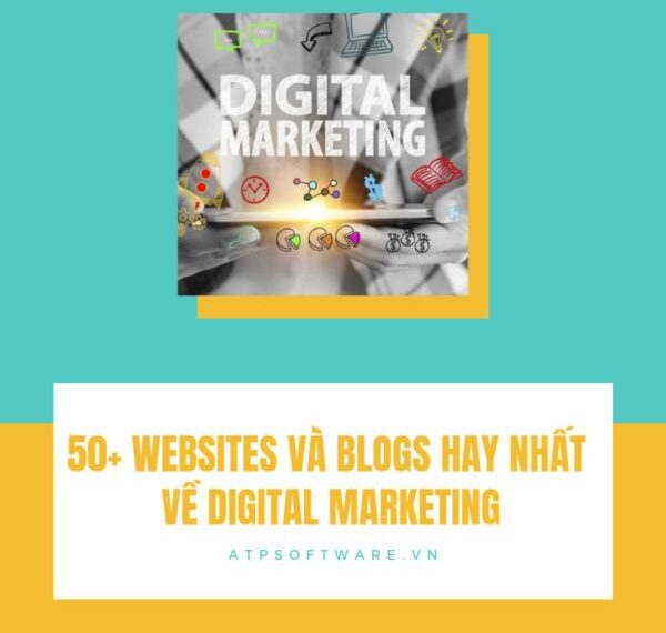 50+ websites và blogs hay nhất về Digital Marketing bạn không nên bỏ qua