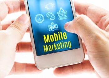 Mobile Marketing hiệu quả – 5 bước đơn giản để bắt đầu không phải ai cũng biết
