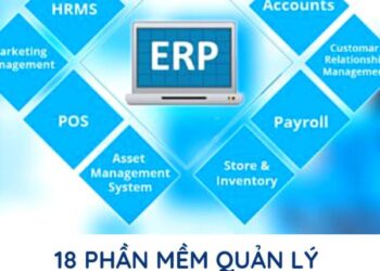 18 Phần Mềm Quản Lý Bán Hàng Tốt Nhất