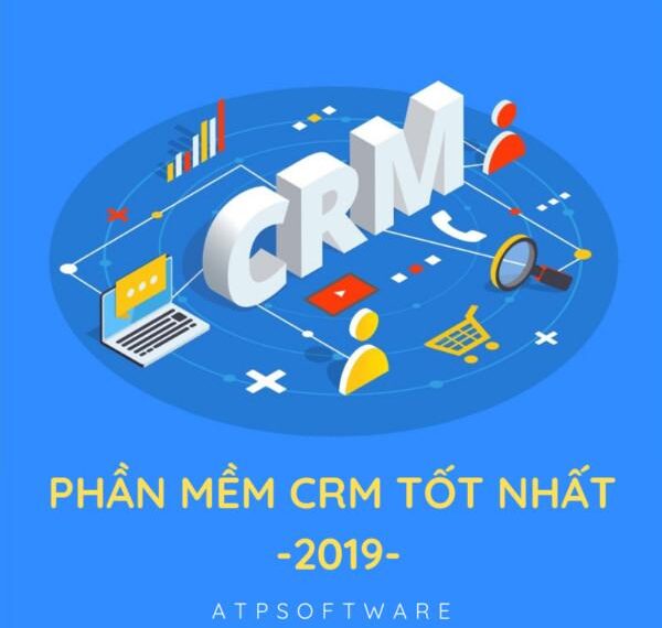 Top 10 Phần Mềm CRM Tốt Nhất 2019 – Review 5 Phần Mềm CRM Dành Cho Doanh Nghiệp Nhỏ