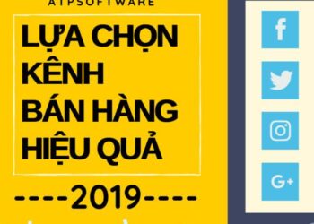Bán hàng online năm 2020 – 8 Lựa chọn kênh bán hàng hiệu quả cho doanh nghiệp để thu lợi nhuận khủng