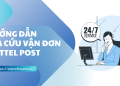 Đánh giá đơn vị vận chuyển Viettel Post – Kinh nghiệm cho nhà kinh doanh kết nối với Viettel Post 11 tra-cuu-van-don-viettel-post