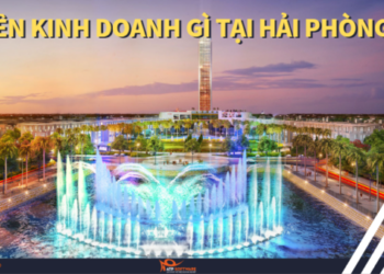 Nên kinh doanh gì tại Hải Phòng 2019? – Kinh nghiệm kinh doanh đa kênh tại Hải Phòng