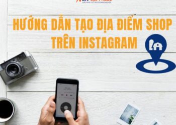 Hướng dẫn tạo địa điểm shop đơn giản khi kinh doanh online trên Instagram