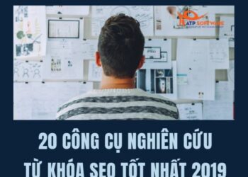 20 công cụ nghiên cứu từ khóa SEO tốt nhất 2019