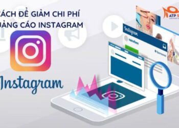 Tất tần tật về Instagram – Phần 5: Quảng cáo Instagram – Giá thầu – Cách để giảm chi phí quảng cáo Instagram
