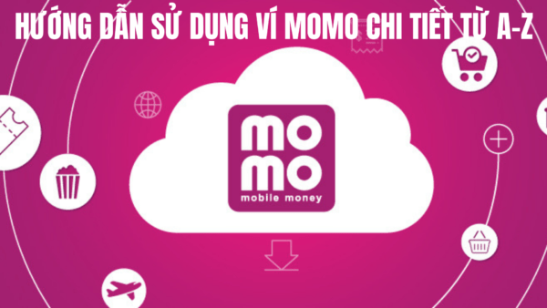 Ví Momo là gì? Hướng dẫn sử dụng và kiếm tiền trên Ví Momo chi tiết từ A-Z | ATP Software