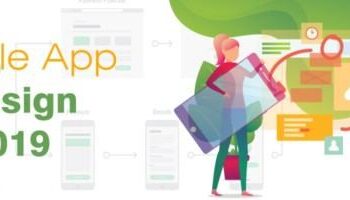 Xu hướng thiết kế ứng dụng di động năm 2019: Cải tiến  trải nghiệm người dùng tốt nhất