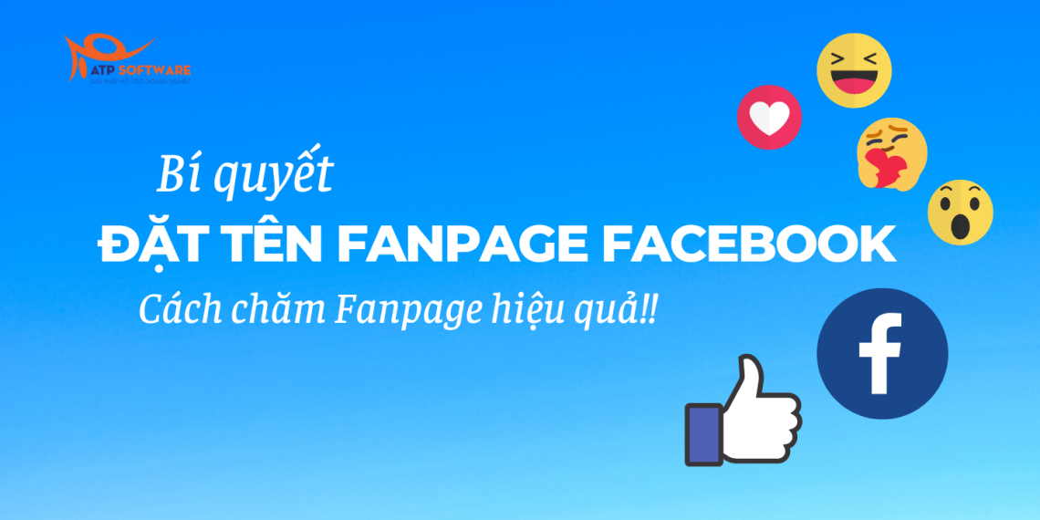 Bí quyết đặt tên Fanpage Facebook tối ưu và cách chăm Fanpage 9 bi-quyet-dat-ten-fanpage-toi-uu