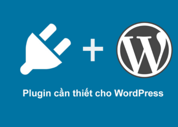 25 plugin WordPress tốt nhất dành cho nhà tiếp thị 2019