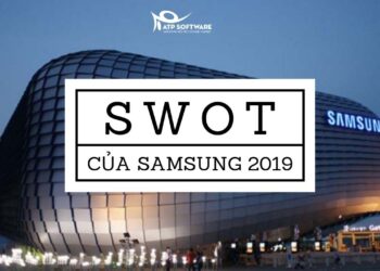 Phân tích SWOT của Samsung 2019 – Cách Samsung phát triển không ngừng!