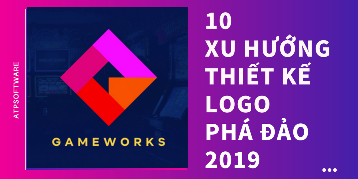 Bật mí 10 xu hướng thiết kế logo phá đảo 2019 các Designer không nên bỏ qua