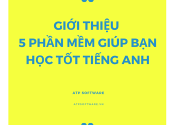 Giới thiệu 5 phần mềm giúp bạn học tốt tiếng anh