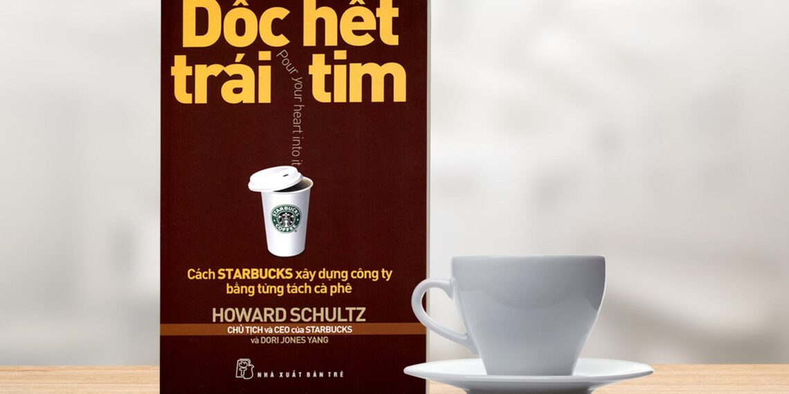 Review sách kinh doanh: Dốc hết trái tim - Cách biến lòng đam mê thành lợi nhuận. 2 Review sách kinh doanh: Dốc hết trái tim – Cách biến lòng đam mê thành lợi nhuận.