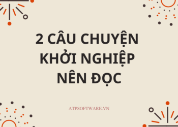 2-cau-chuyen-khoi-nghiep-nen-doc