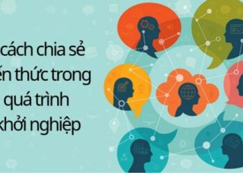 5 cách chia sẻ kiến thức trong quá trình khởi nghiệp