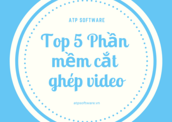 Tổng hợp 5 phần mềm cắt ghép video tốt nhất 2019