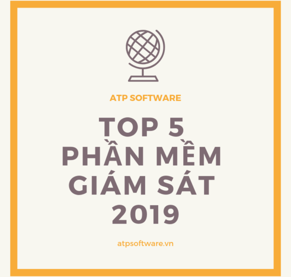 Top 5 phần mềm giám sát máy tính 2019 7 Top 5 phần mềm giám sát máy tính 2019