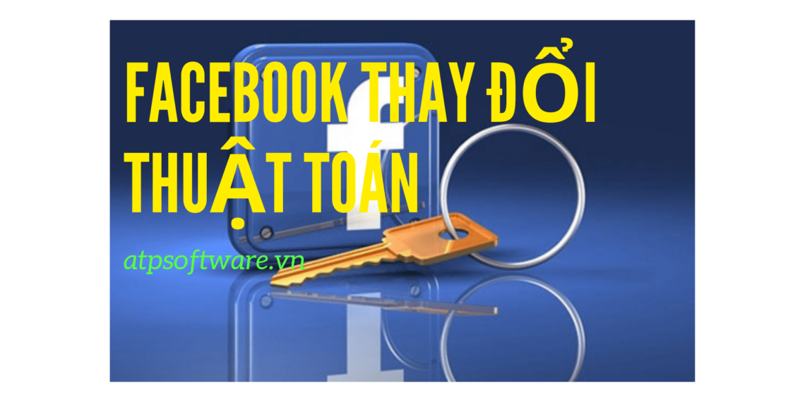FACEBOOK THAY ĐỔI THUẬT TOÁN ẢNH HƯỞNG TỚI NHỮNG NGƯỜI KINH DOANH VỚI FACEBOOK 5 FACEBOOK THAY ĐỔI THUẬT TOÁN ẢNH HƯỞNG TỚI NHỮNG NGƯỜI KINH DOANH VỚI FACEBOOK