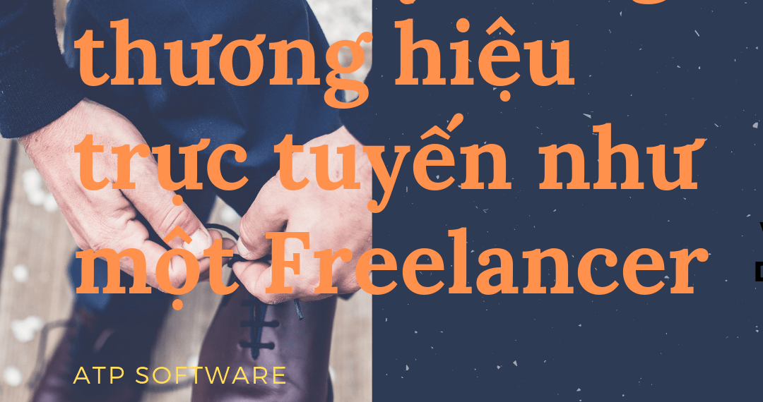 Cách xây dựng một thương hiệu trực tuyến như một Freelancer 8 Cách xây dựng một thương hiệu trực tuyến như một Freelancer