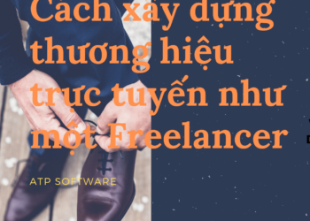 Cách xây dựng một thương hiệu trực tuyến như một Freelancer