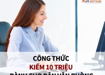 Hướng dẫn dân văn phòng kinh doanh kiếm 10 triệu mỗi tháng trên Facebook 100% thành công