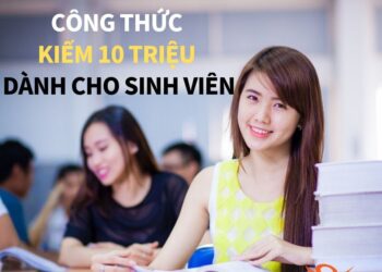 Hướng dẫn học sinh/sinh viên kinh doanh kiếm 10 triệu mỗi tháng trên Facebook 100% thành công